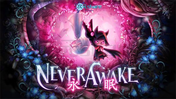 【NSZ】永不觉醒丨永眠丨NeverAwake丨2023年switch游戏丨switch游戏介绍-二次元共享站2cyshare