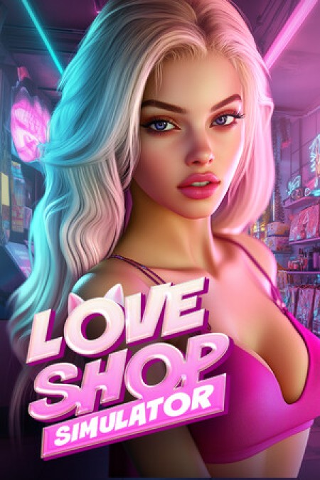 《爱情商店模拟器|成人用品店 LOVE SHOP Simulator》免安装中文版丨中文版网盘下载