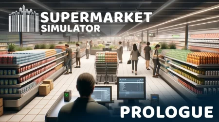 超市模拟器/Supermarket Simulator v0.1.1|容量4.28GB|官方简体中文|支持键盘.鼠标