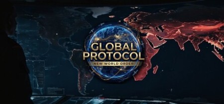 《全球协议：新世界秩序 Global Protocol New World Order》Build.23606295-免安装中文版丨中文版网盘下载