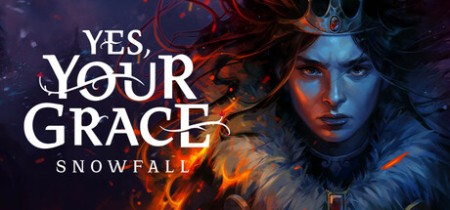 详细阅读:《遵命陛下2:寒冬 Yes, Your Grace 2: Snowfall》v1.1.4丨中文版网盘下载 《遵命陛下2:寒冬 Yes, Your Grace 2: Snowfall》v1.1.4丨中文版网盘下载