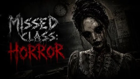 遗失课堂：惊悚|Missed Class: Horror