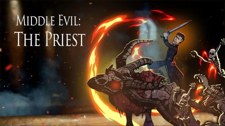 详细阅读:中世纪邪恶:神父|Middle Evil: The Priest 中世纪邪恶:神父|Middle Evil: The Priest