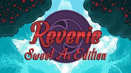 详细阅读:幻想:甜蜜版|Reverie: Sweet As Edition中文 幻想:甜蜜版|Reverie: Sweet As Edition中文