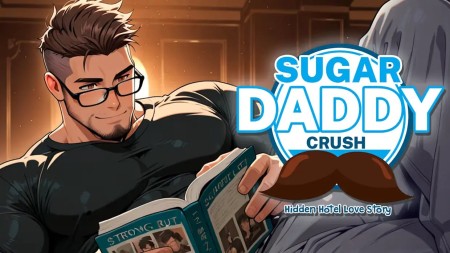 甜心金主迷恋：隐秘饭店|Sugar Daddy Crush: Hidden Hotel Love Story