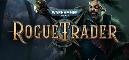《战锤40K:行商浪人 Warhammer 40,000: Rogue Trader》v1.6.0.475-全DLC+送修改器免安装中文版【单机+联机】丨中文版网盘下载