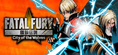 《饿狼传说:群狼之城 FATAL FURY: City of the Wolves》v1.7.2【单机+联机】丨中文版网盘下载