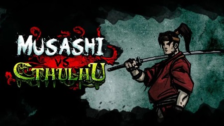 详细阅读:武士VS克苏鲁|Musashi vs Cthulhu 武士VS克苏鲁|Musashi vs Cthulhu
