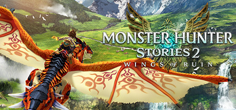 《怪物猎人物语2：毁灭之翼 Monster Hunter Stories 2: Wings of Ruin》v1.6.1-全DLC+送修改器【PC/手机双端】丨中文版网盘下载-次元share
